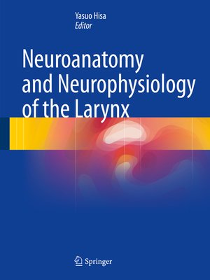 cover image of Neuroanatomy and Neurophysiology of the Larynx